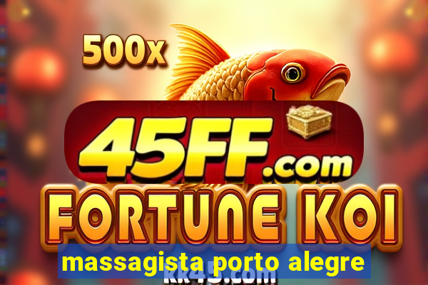 massagista porto alegre